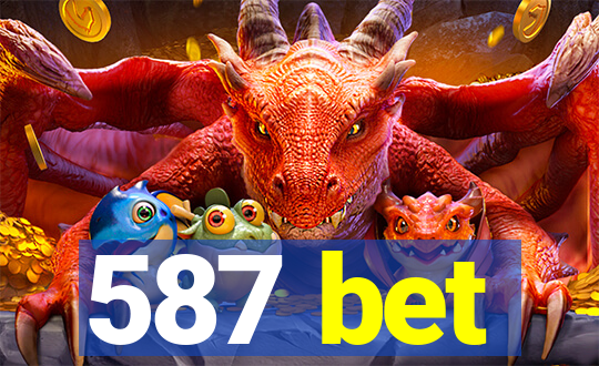 587 bet